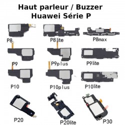 Haut parleur Ringer Huawei P30, P30 Pro, P30 Lite, P20 Pro, P20, P10 Plus, P10 ....